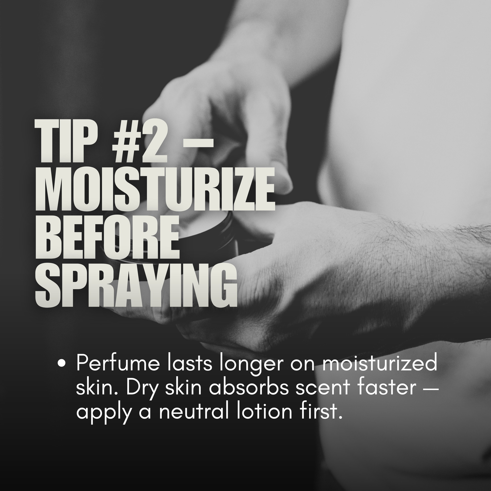 Fragrance Tip 3
